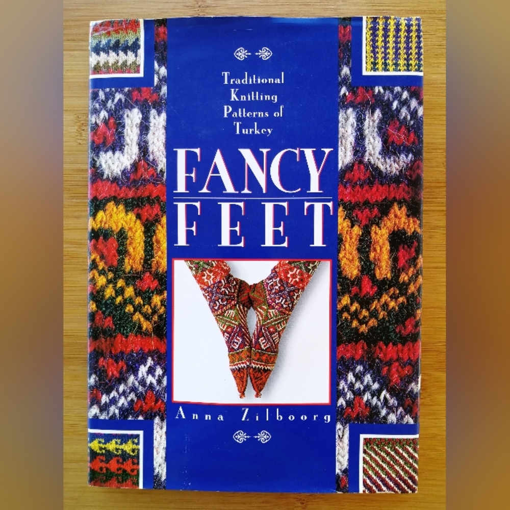 *SOCKS* Fancy Feet - Traditional Knitting Patterns of Turkey Hardback BOOK ©1994